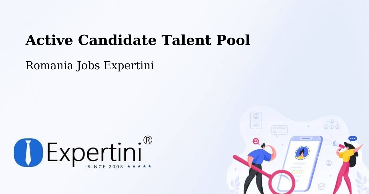Active Candidate Talent Pool – Vale - Romania Jobs Expertini