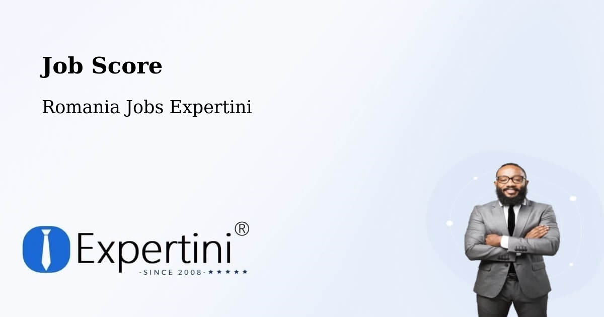 Job Score & Job Description Score Tool – Vale - Romania Jobs Expertini